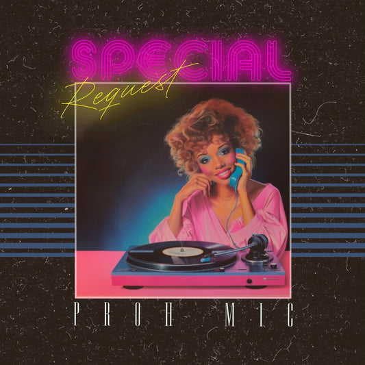 Proh Mic - Special Request b/w Free To Be [LP]