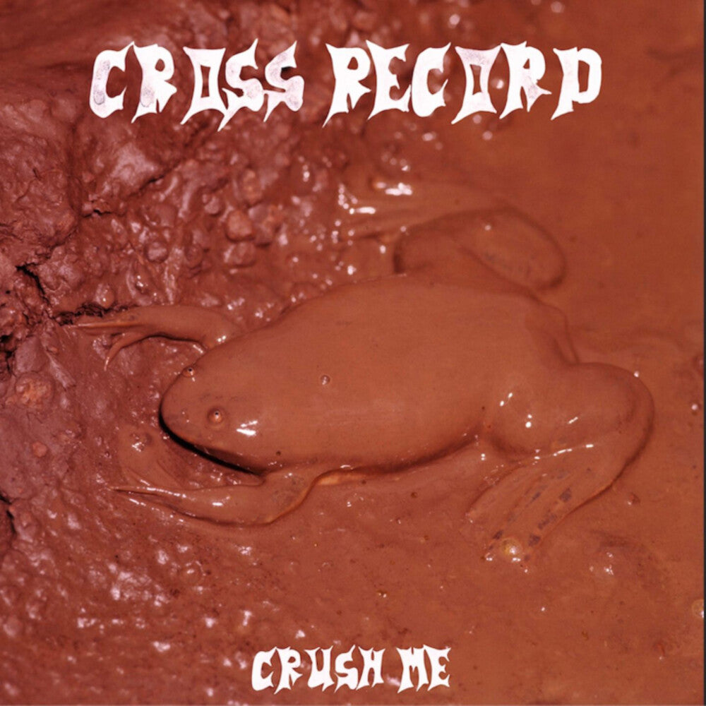 Cross Record - Crush Me [LP]