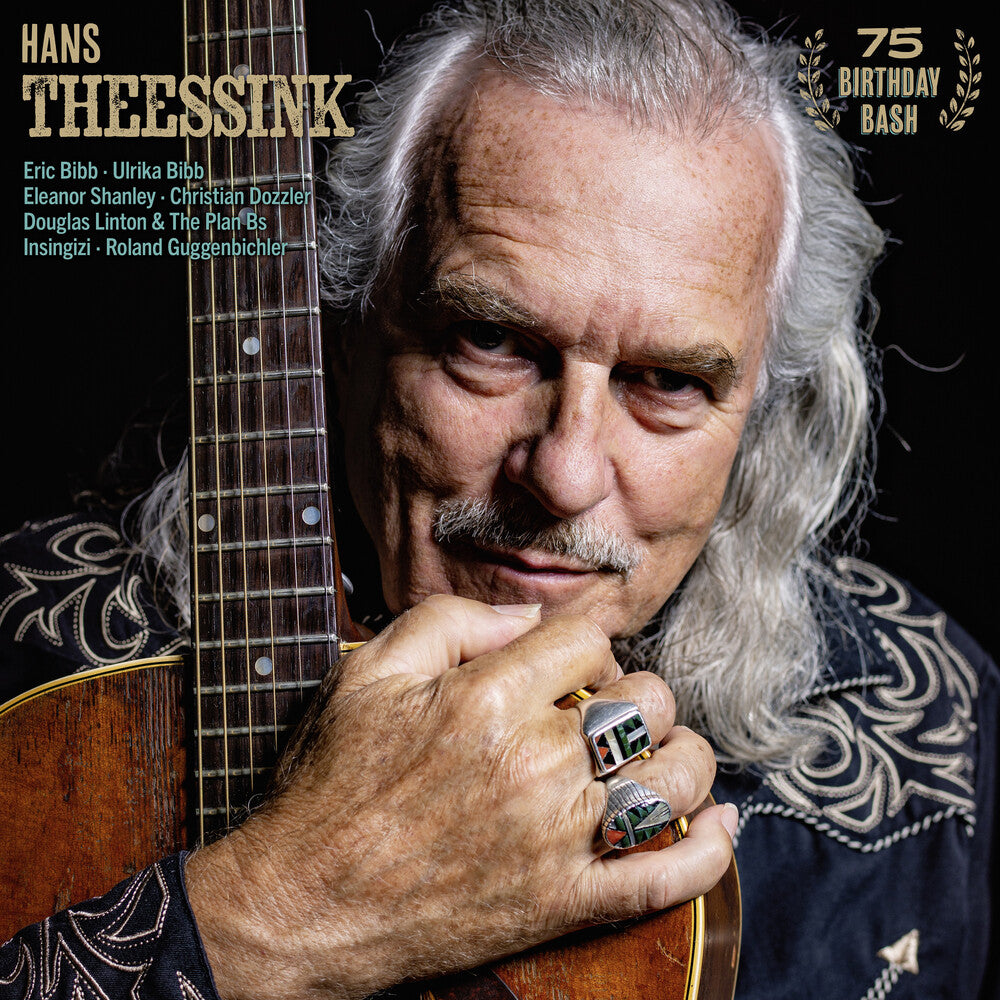 Hans Theessink - 75 Birthday Bash [180 Gram]