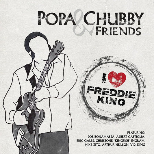 Chubby Popa - I Love Freddie King [CD]