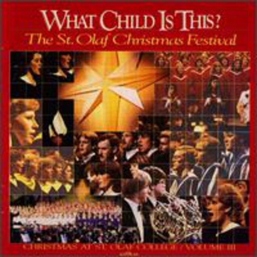 the album cover for St Olaf Choir - What Child Is This