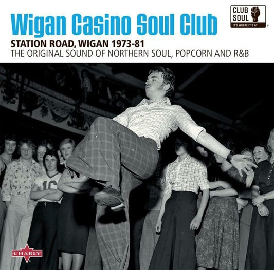 the album cover for Wigan Casino Soul Club Station Road / Various - Wigan Casino Soul Club Station Road / Various