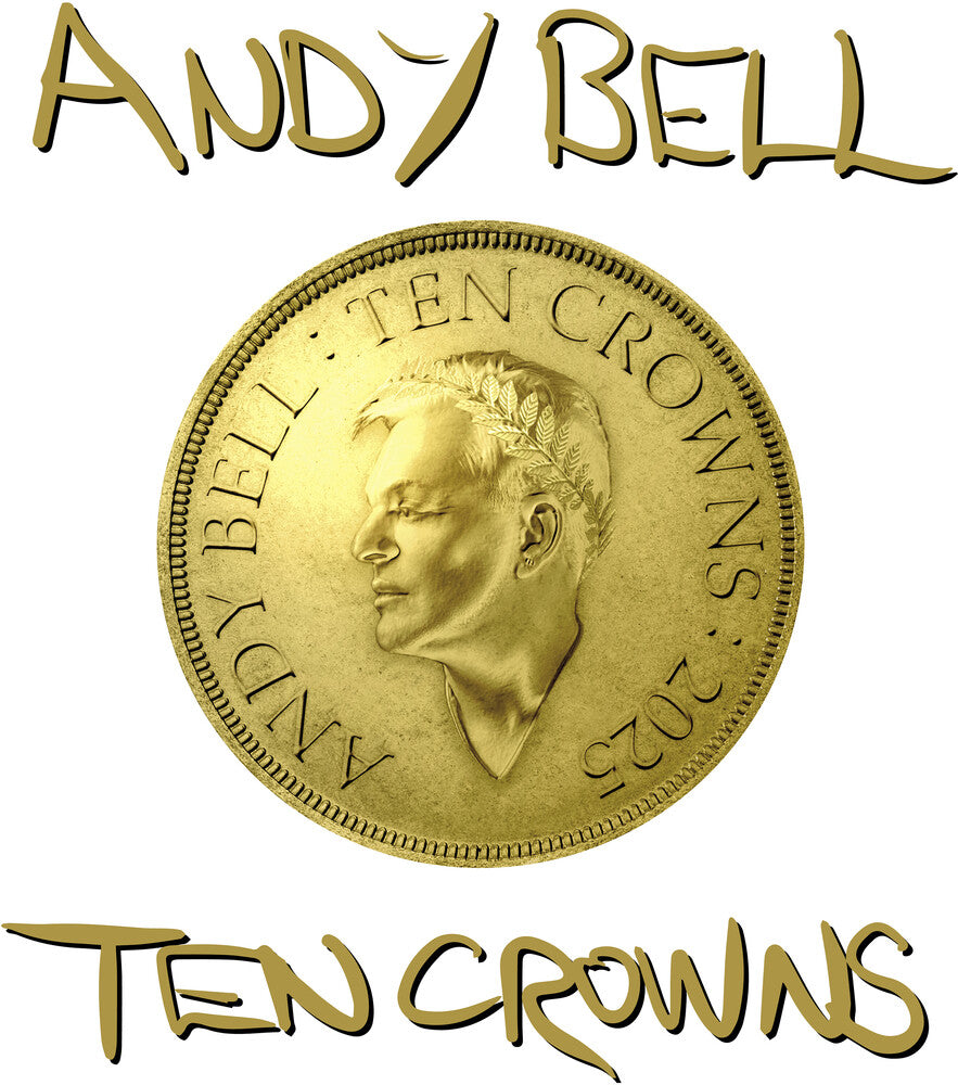 Andy Bell - Ten Crowns [CD]