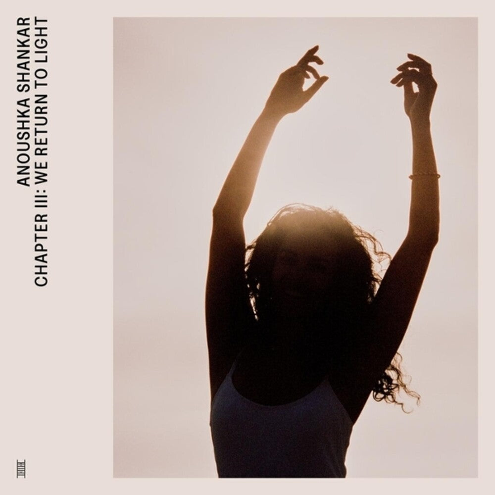 Anoushka Shankar - Chapter Iii: We Return To Light [LP]