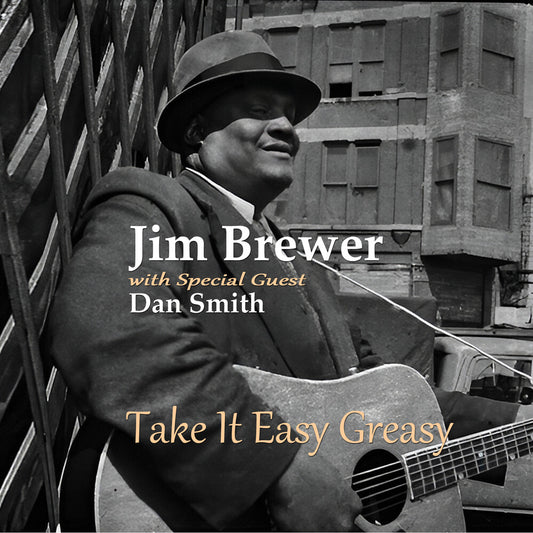 the album cover for Jim Brewer  / Smith,Dan - Take It Easy Greasy (Wal) (Eco)