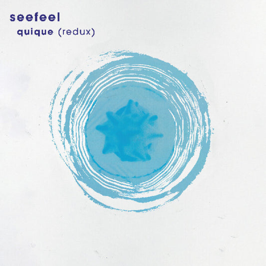 Seefeel - Quique [Remastered]