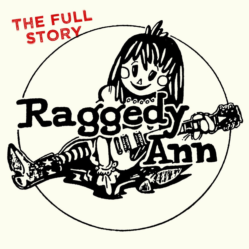 Raggedy Ann - Full Story [With Booklet] [Remastered] [Reissue] (Uk)