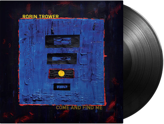 Robin Trower - Come & Find Me [LP]