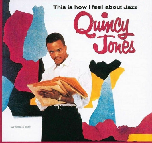Quincy Jones - This Is How I Feel About Jazz [CD]