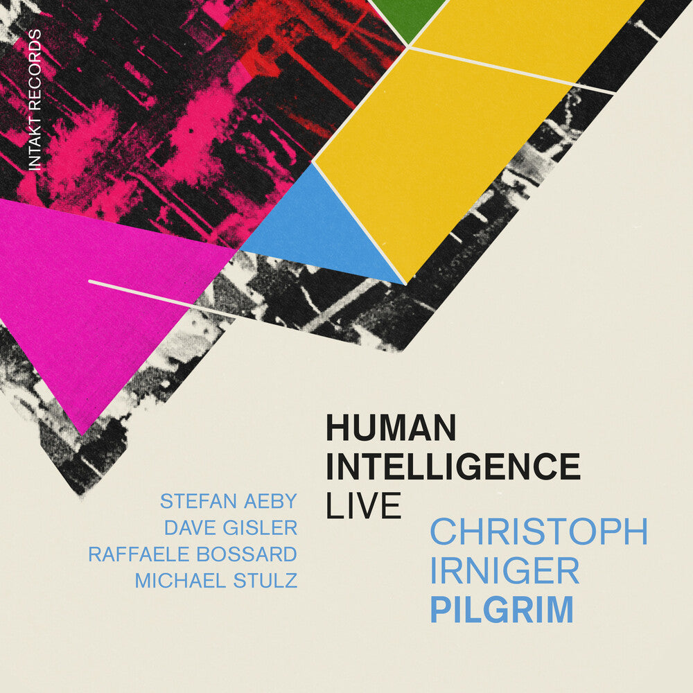 Pilgrim, Christoph Irniger - Human Intelligence - Live [CD]