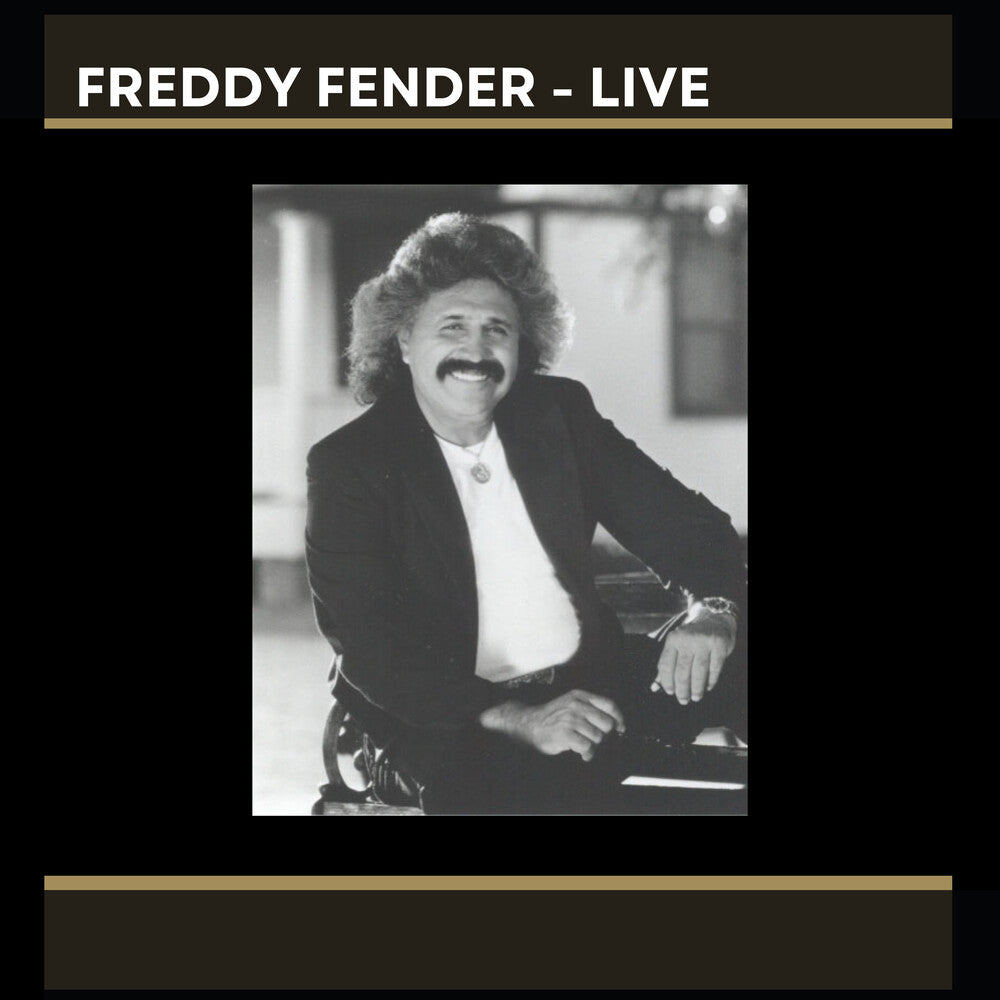 the album cover for Freddy Fender - Freddy Fender - Live (Mod)