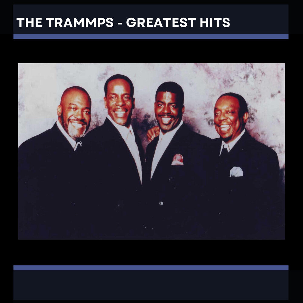 the album cover for The Trammps - Trammps' Greatest Hits (Mod)