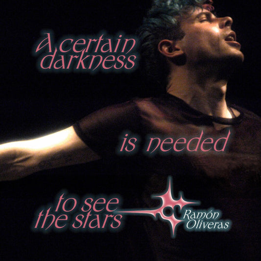 Ramon Oliveras - Certain Darkness Is Needed To See The Stars (Uk) [LP]