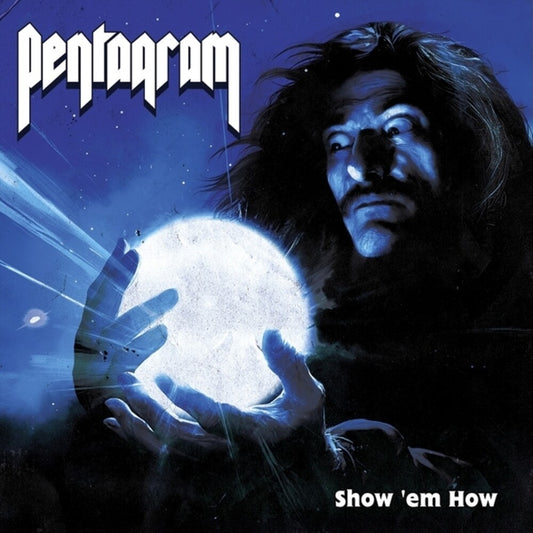 Pentagram - Show 'em How (Blue) [Colored Vinyl] [Limited Edition]