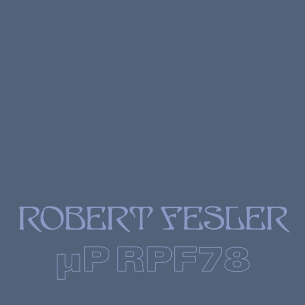 Robert Fesler - Up Rpf78 [LP]