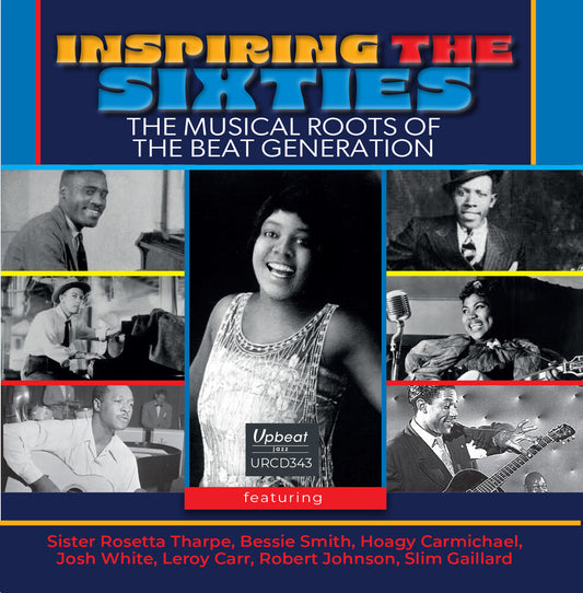 Inspiring The Sixties: Musical Roots Of The Beat - Inspiring The Sixties: Musical Roots Of The Beat [CD]