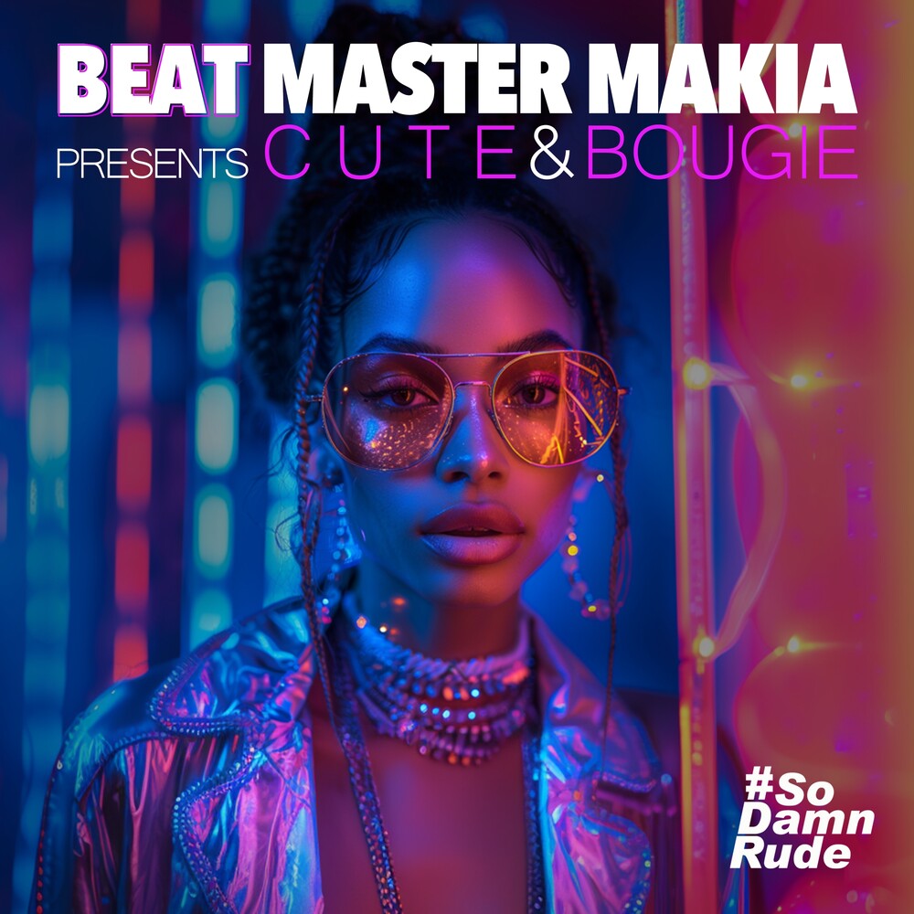 the album cover for Beat Master Makia Presents Cute / Various - Beat Master Makia Presents Cute & Bougie (Various)