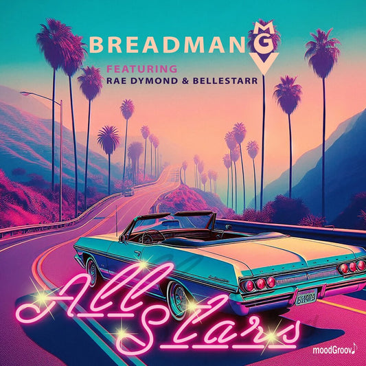 the album cover for Breadman Mgv Featuring Dymond, Rae & Bellestarr - All Stars