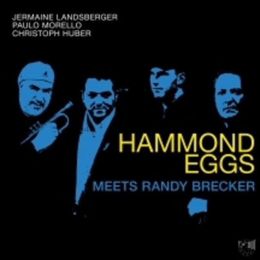 Landsberger, Jermaine / Morello, Paulo - Hammond Eggs Meets Randy Brecker [LP]