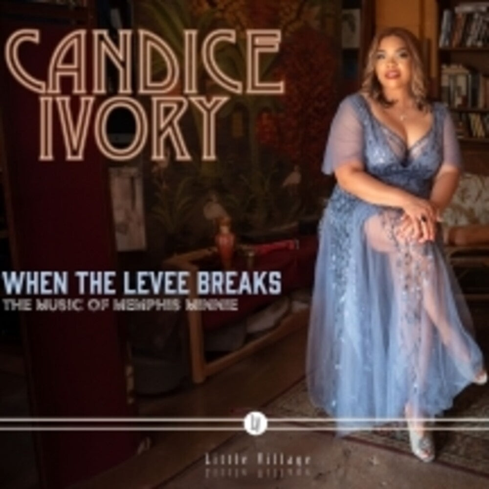 Candice Ivory - When The Levee Breaks: The Music Of Memphis Minnie [CD]