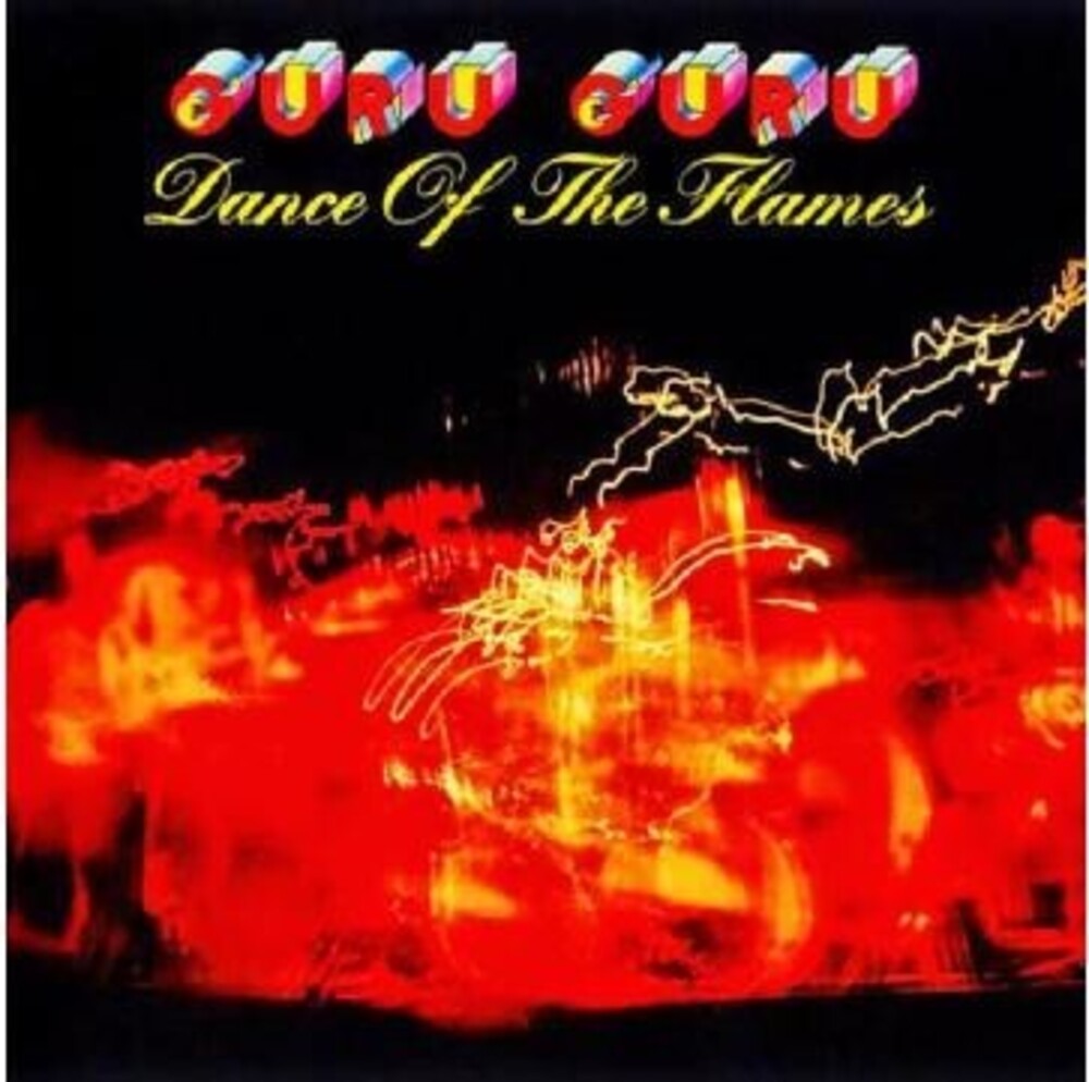 Guru Guru - Dance Of The Flames (Uk) [CD]