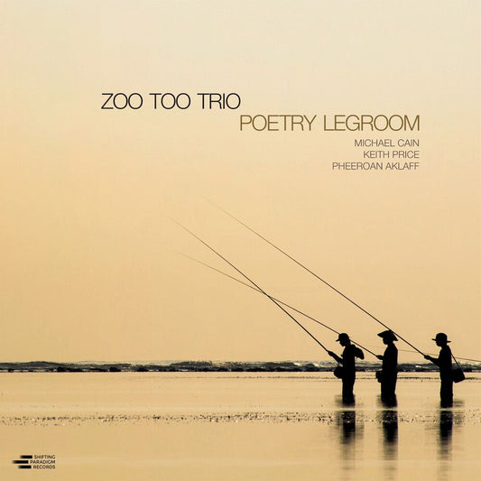 Zoo Too Trio - Poetry Legroom [CD]