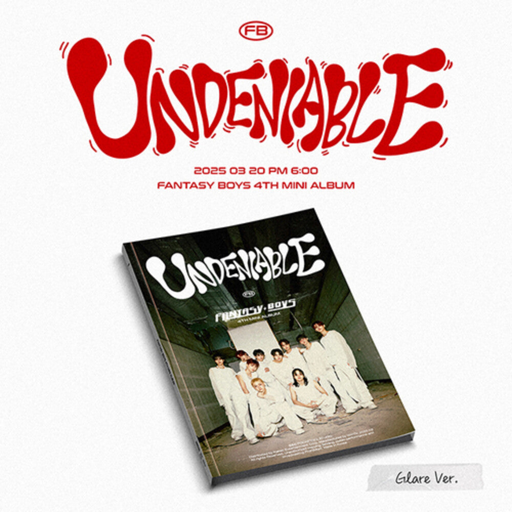 Fantasy Boys - Undeniable - Glare Version (Phob) (Phot) (Asia) [CD]