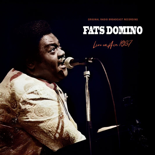 Pre-Order: Fats Domino - Live On Air 1987 [LP]