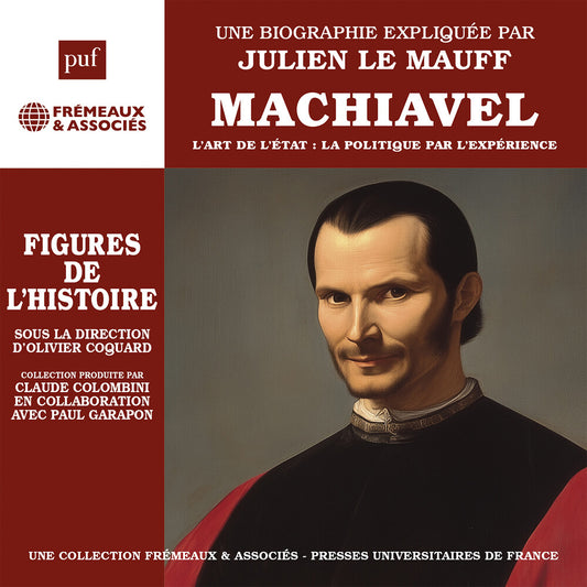 Pre-Order: Julien Mauff  Le - Machiavel - L'art De L'etat: La Politique Par