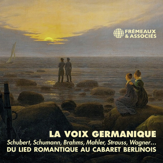 Pre-Order: La Voix Germanique - Du Lied Romantique Au Cabaret - La Voix Germanique - Du Lied Romantique Au Cabaret