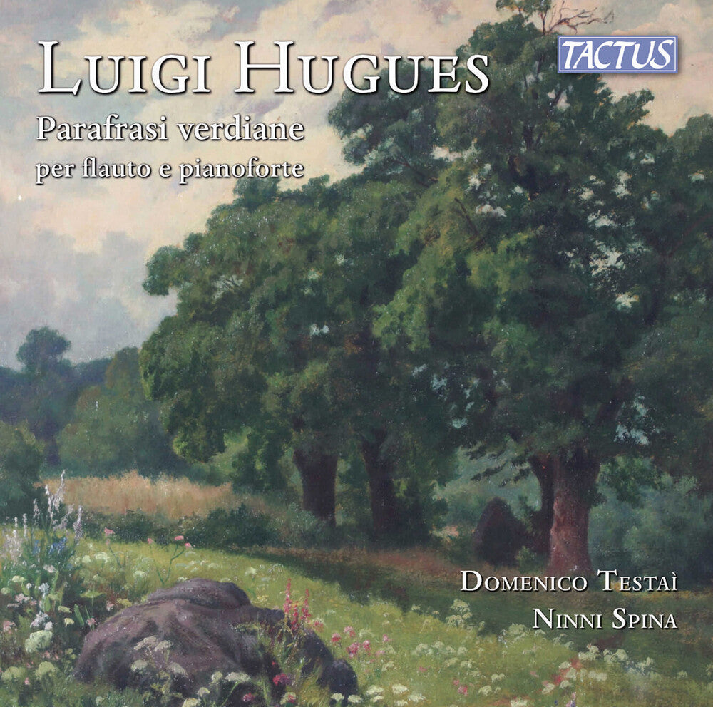 Domenico Testai - Hugues: Parafrasi Verdiane Per Flauto E Pianoforte [CD]