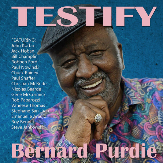 Pre-Order: Bernard Purdie - Testify