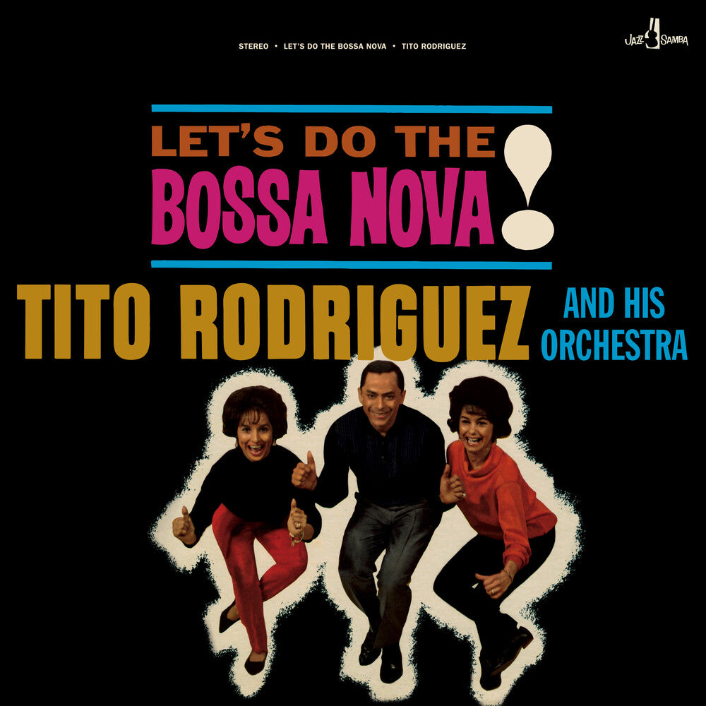 Tito Rodriguez  & His Orchestra - Let's Do The Bossa Nova (Bonus Track) [Limited Edition] [180 Gram]