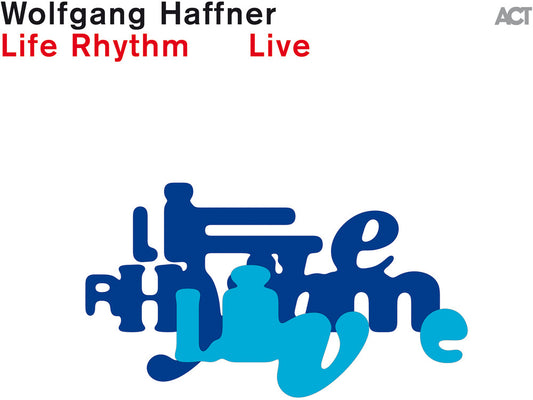 Wolfgang Haffner - Life Rhythm Live [CD]