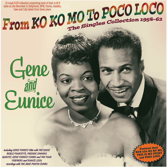 Gene and Eunice - From Ko Ko Mo To Poco Loco: The Singles Collection 1954-62 [CD]