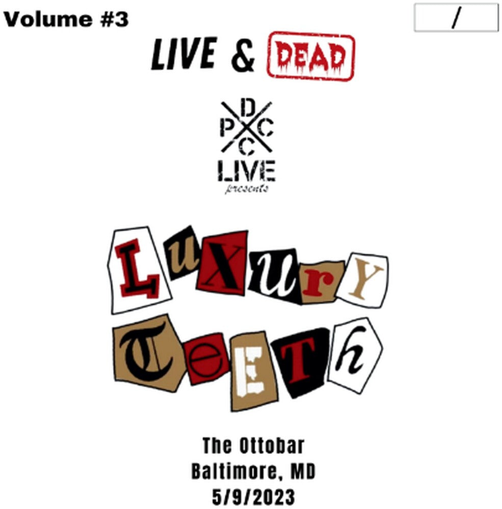 Luxury Teeth - Dcxpc Live & Dead Vol 3 [LP]