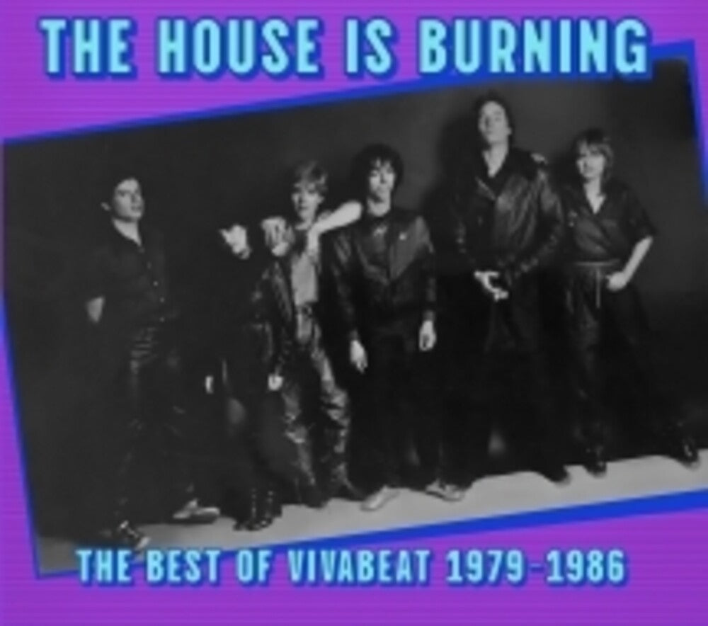 Vivabeat - House Is Burning: The Best Of Vivabeat [CD]