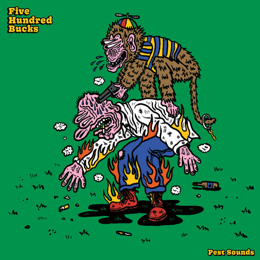 Five Hundred Bucks - Pest Sounds [LP]