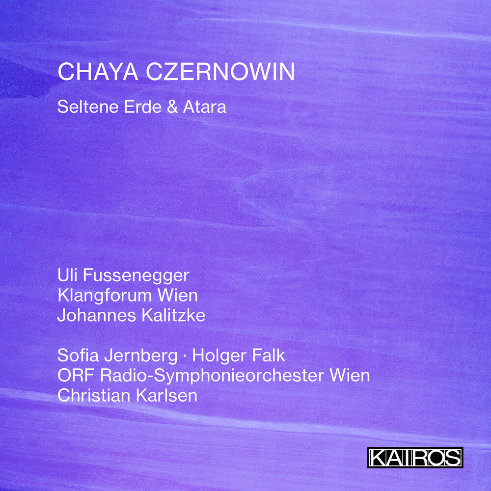 Chaya Czernowin: Seltene Erde & Atara / Various - Chaya Czernowin: Seltene Erde & Atara (Various Artists) [CD]