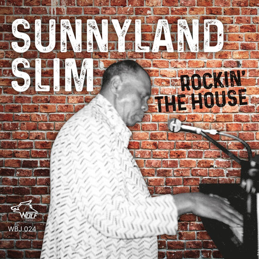 Slim, Sunnyland - Rockin' The House [CD]