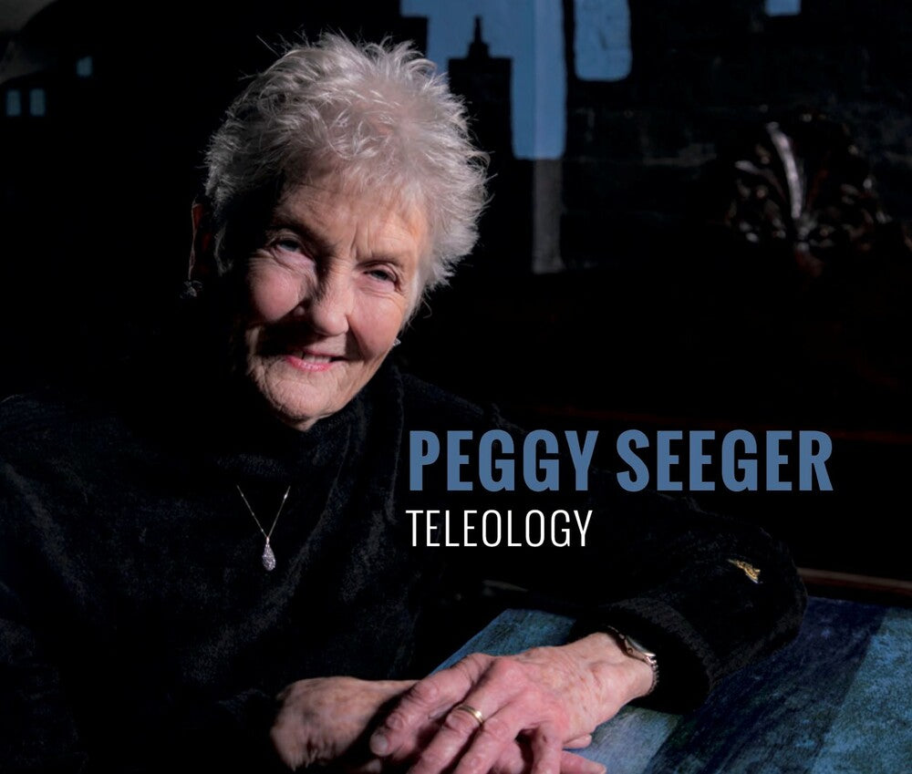 the album cover for Seeger, Peggy - Teleology