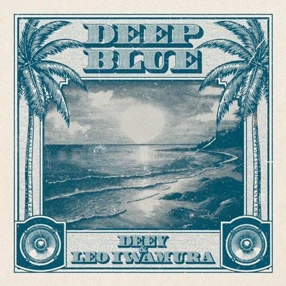 Deey & Leo Iwamura - Deep Blue [LP]