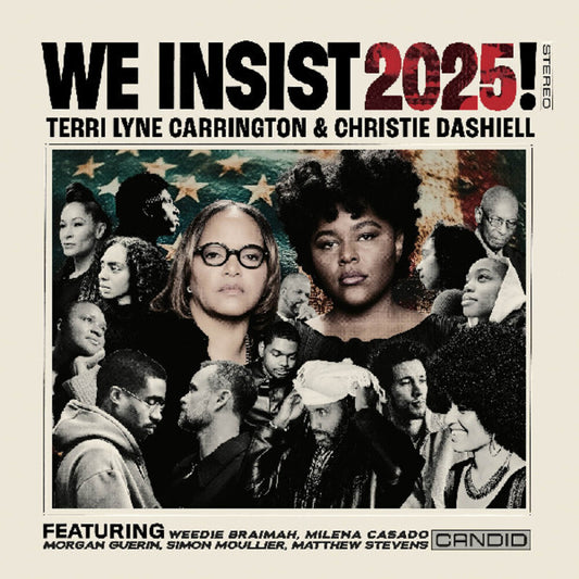 Terri Carrington  Lyne / Dashiell,Christie - We Insist 2025 [CD]