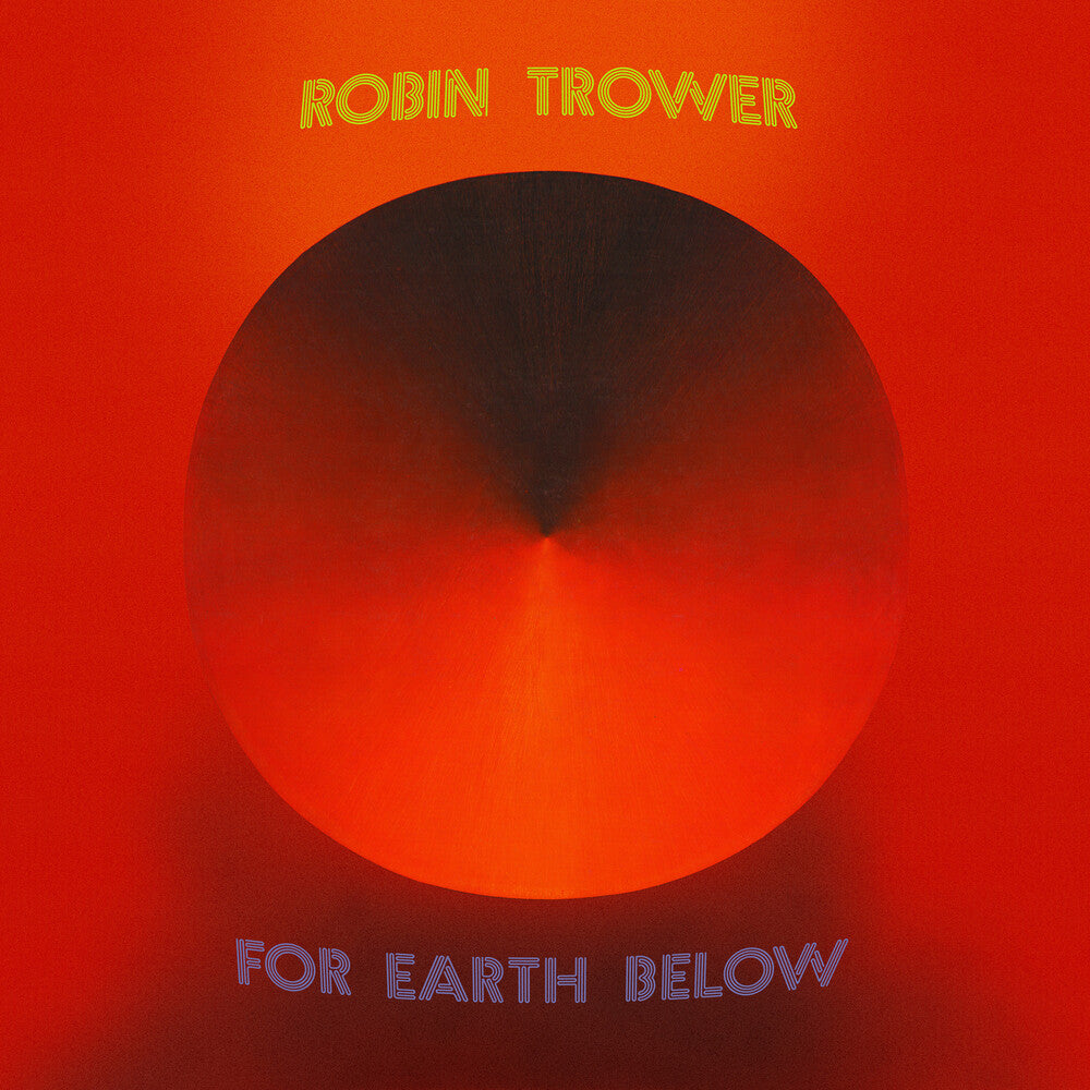 Robin Trower - For Earth Below - 50th Anniversary Edition (Aniv) [LP]