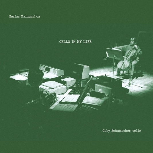 Pre-Order: Mesias Maiguashca - Cello In My Life
