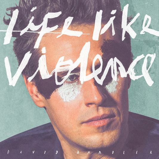 Handler David  / Handler - Life Like Violence [LP]