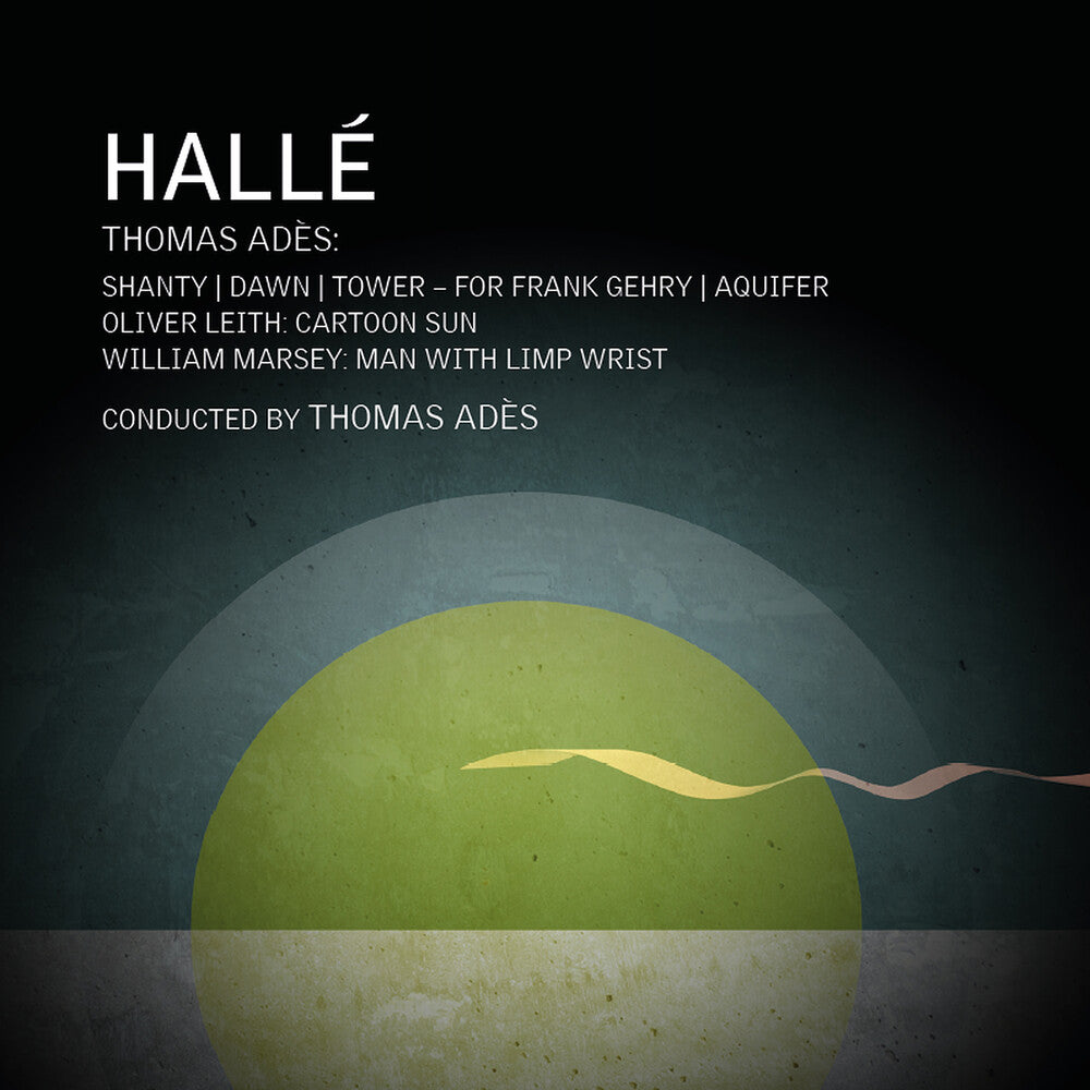 Halle / Ades - Thomas Ades William Marsey & Oliver Leith: Orch [CD]