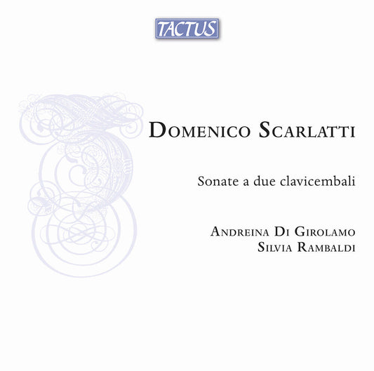 Pre-Order: Girolamo, Andreina Di / Scarlatti - Scarlatti: Sonate a due clavicembali
