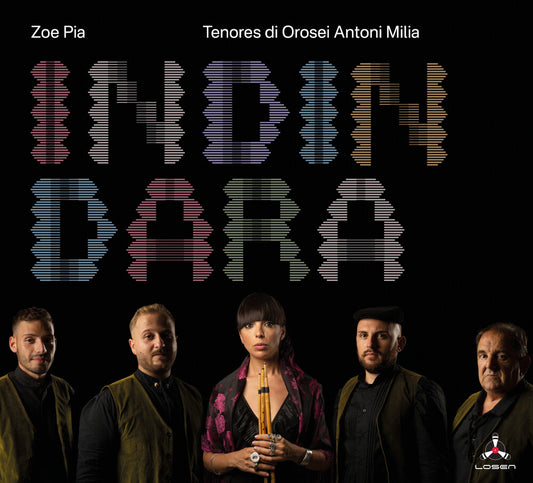 Pre-Order: Zoe Pia  & Tenores Di Orosei - Indindara (Uk)