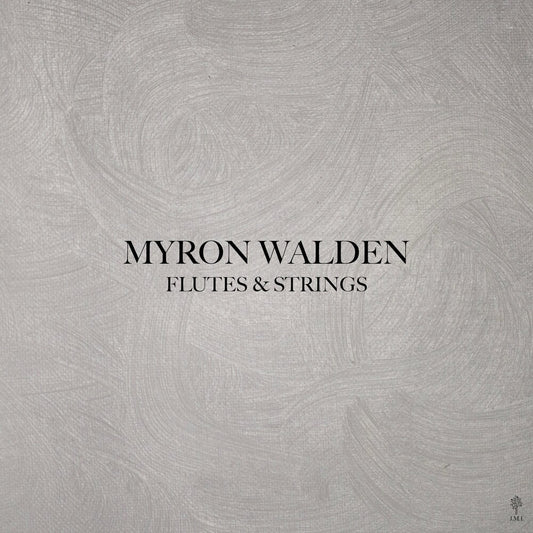 Walden, Myron - Flutes & Strings [LP]